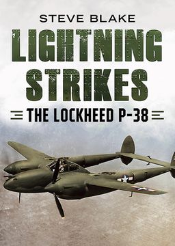 portada Lightning Strikes: The Lockheed P-38 (en Inglés)