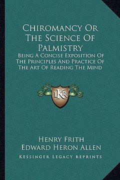portada chiromancy or the science of palmistry: being a concise exposition of the principles and practice of the art of reading the mind