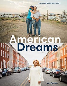 portada American Dreams: Portraits & Stories of a Country (en Inglés)