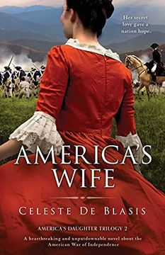 portada America'S Wife: A Heartbreaking and Unputdownable Novel About the American war of Independence: 2 (America'S Daughter Trilogy) (in English)