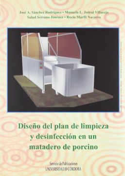 Diseño del plan de limpieza y desinfección de un matadero porcino