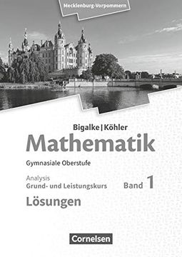 portada Bigalke/Köhler: Mathematik. Band 1. Analysis. Mecklenburg-Vorpommern. Lösungen zum Schülerbuch (in German)