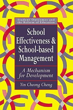 portada School Effectiveness and School-Based Management: A Mechanism for Development (Student Outcomes and the Reform of Education) (en Inglés)