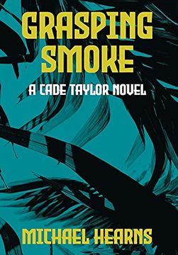 portada Grasping Smoke: A Cade Taylor Novel (in English)
