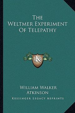 portada the weltmer experiment of telepathy (in English)
