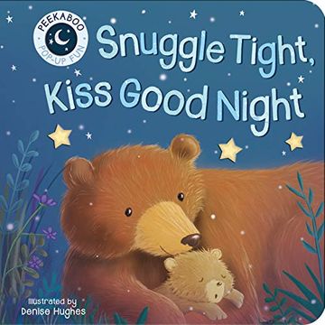 portada Snuggle Tight, Kiss Goodnight (en Inglés)