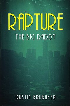 portada Rapture: The big Daddy: Volume 1 (en Inglés)