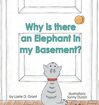 portada Why is there an Elephant in my Basement?
