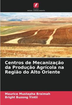portada Centros de Mecanização da Produção Agrícola na Região do Alto Oriente