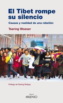 portada El Tíbet Rompe su Silencio: Causas y Realidad de una Rebelión (Ensayo)