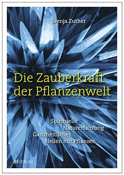 portada Die Zauberkraft der Pflanzenwelt (en Alemán)
