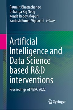 portada Artificial Intelligence and Data Science Based R&d Interventions: Proceedings of Nerc 2022