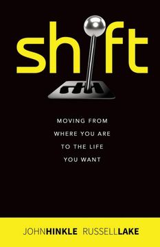 portada Shift: Moving From Where you are to the Life you Want (in English)