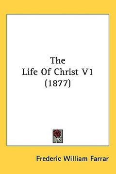 portada the life of christ v1 (1877) (en Inglés)