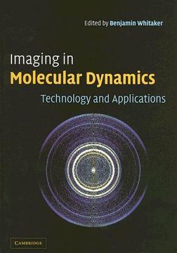 portada Imaging in Molecular Dynamics Hardback: Technology and Applications (en Inglés)