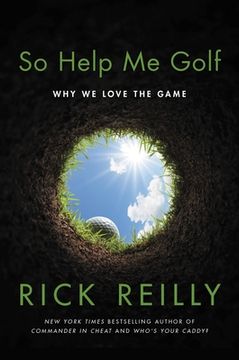 portada So Help me Golf: Why we Love the Game (in English)