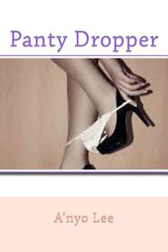 Libro panty dropper (en Inglés) De lee, a'nyo - Buscalibre