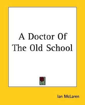 portada a doctor of the old school (en Inglés)