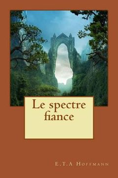 portada Le spectre fiance (in French)
