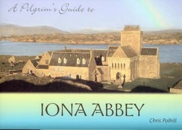portada A Pilgrim's Guide to Iona Abbey (en Inglés)