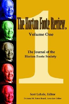 portada the horton foote review, volume one: the journal of the horton foote society (in English)