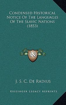 portada condensed historical notice of the languages of the slavic nations (1853) (en Inglés)