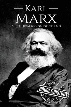 portada Karl Marx: A Life From Beginning to End (en Inglés)