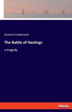 portada The Battle of Hastings: a tragedy (en Inglés)