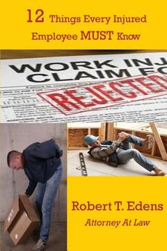 portada 12 Things Every Injured Worker MUST Know