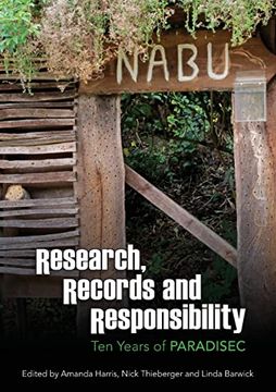portada Research, Records and Responsibility: Ten Years of Paradisec (en Inglés)