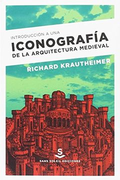 portada Introducción a una Iconografía de la Arquitectura Medieval (in Spanish)