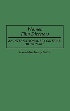 portada Women Film Directors: An International Bio-Critical Dictionary (en Inglés)