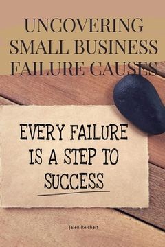 portada Uncovering Small Business Failure Causes (en Inglés)