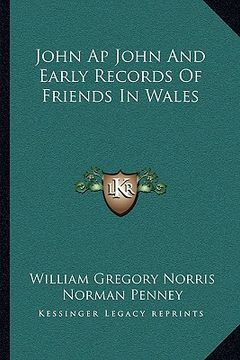 portada john ap john and early records of friends in wales (en Inglés)