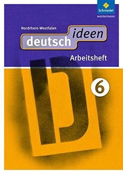 portada Deutsch Ideen si - Ausgabe 2012 Nordrhein-Westfalen: Arbeitsheft 6 (Mit Online-Angebot): Sekundarstufe 1. Ausgabe 2012 (Mit Online-Angebot): (en Alemán)