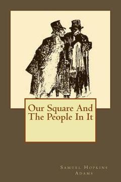 portada Our Square And The People In It (en Inglés)