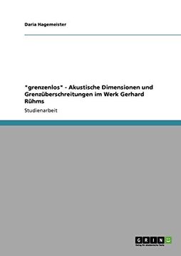 portada "grenzenlos" - Akustische Dimensionen und Grenzüberschreitungen im Werk Gerhard Rühms (German Edition)