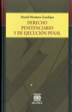 portada Derecho Penitenciario y Ejecucion Penal (in Spanish)