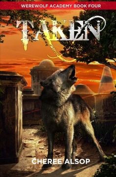 portada Werewolf Academy Book 4: Taken: Volume 4