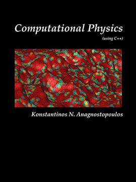 portada Computational Physics - a Practical Introduction to Computational Physics and Scientific Computing (Using C++), Vol. Ii (en Inglés)