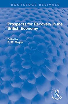 portada Prospects for Recovery in the British Economy (Routledge Revivals) (en Inglés)