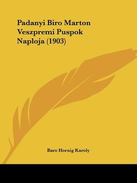 portada padanyi biro marton veszpremi puspok naploja (1903) (en Inglés)
