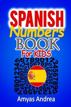 Libro Spanish Numbers Book for Kids: A Special way to Learning Numbers ...