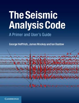 portada The Seismic Analysis Code: A Primer and User'S Guide (en Inglés)