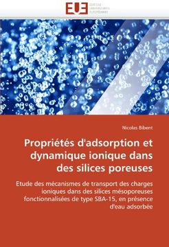 portada Proprietes D'Adsorption Et Dynamique Ionique Dans Des Silices Poreuses