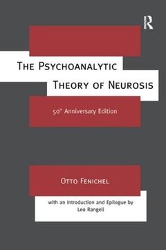 portada The Psychoanalytic Theory of Neurosis (en Inglés)