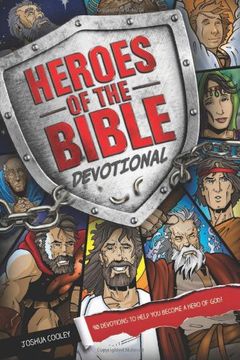 portada Heroes of the Bible Devotional: 90 Devotions to Help You Become a Hero of God!