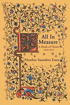 portada All in Measure - a Book of Hours, 2020-2022 (en Inglés)