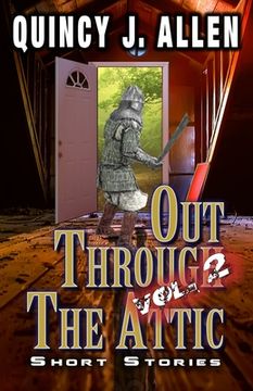 portada Out Through the Attic Volume 2: Cross Genre Short Stories (in English)