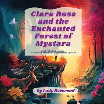 portada Clara Rose and the Enchanted Forest of Mystara (en Inglés)